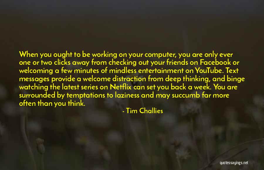 The Two Friends Quotes By Tim Challies The Two Friends Quotes By Tim Challies