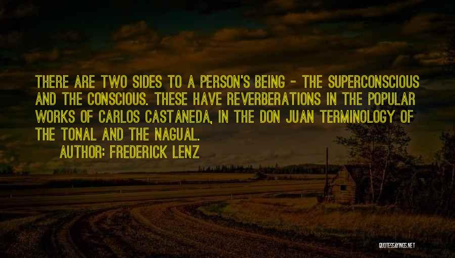The Two Sides Of A Person Quotes By Frederick Lenz