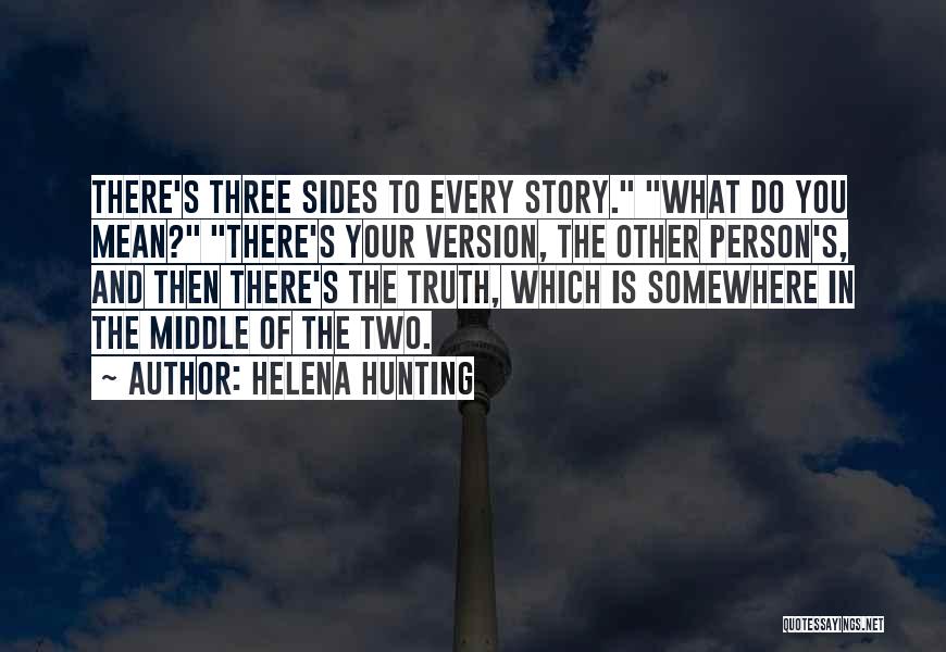 The Two Sides Of A Person Quotes By Helena Hunting