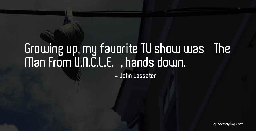 The U.n Quotes By John Lasseter