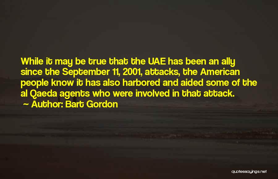 The Uae Quotes By Bart Gordon