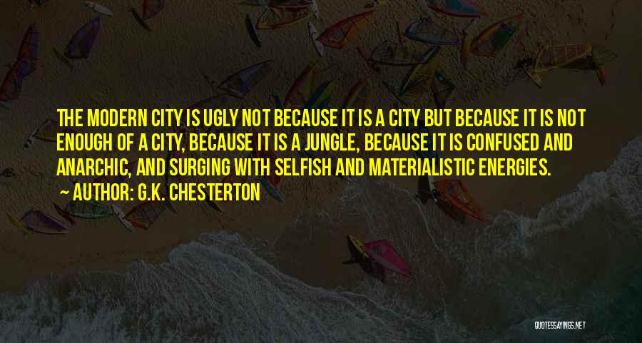 The Ugly Quotes By G.K. Chesterton