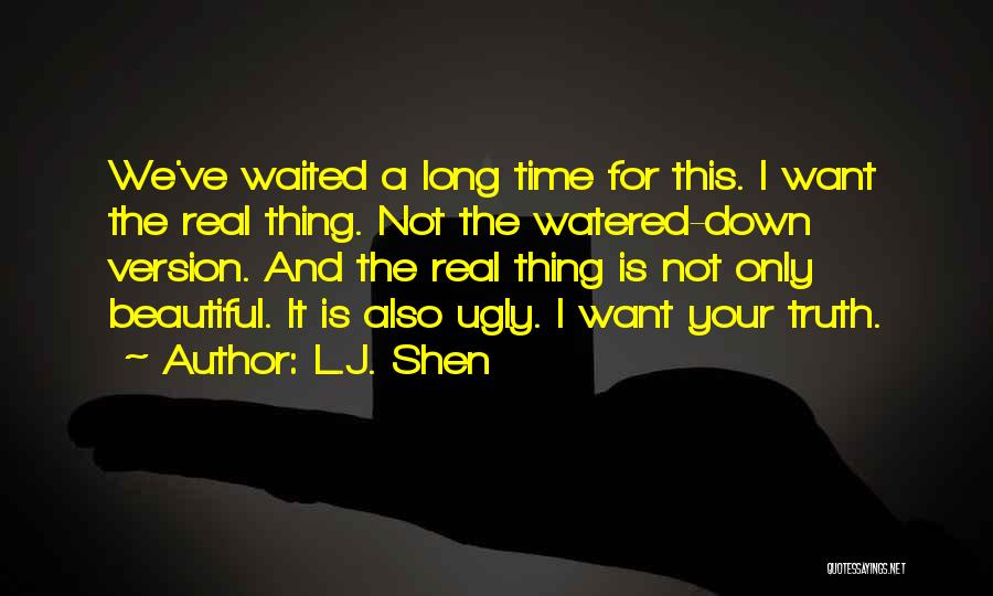 The Ugly Truth Quotes By L.J. Shen