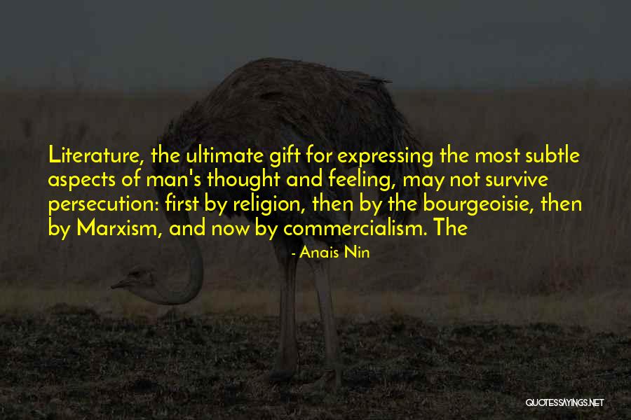 The Ultimate Gift Quotes By Anais Nin