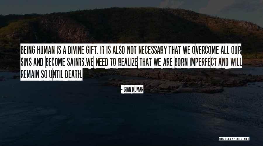 The Ultimate Gift Quotes By Gian Kumar