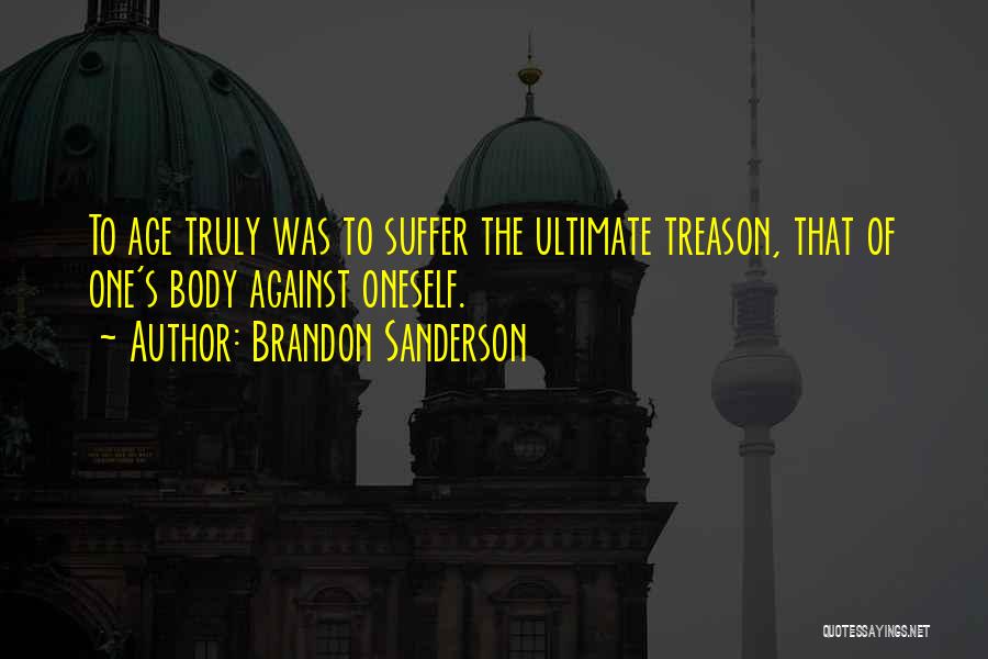 The Ultimate Quotes By Brandon Sanderson