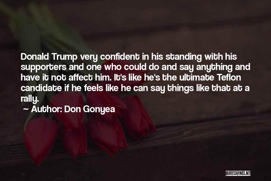 The Ultimate Quotes By Don Gonyea