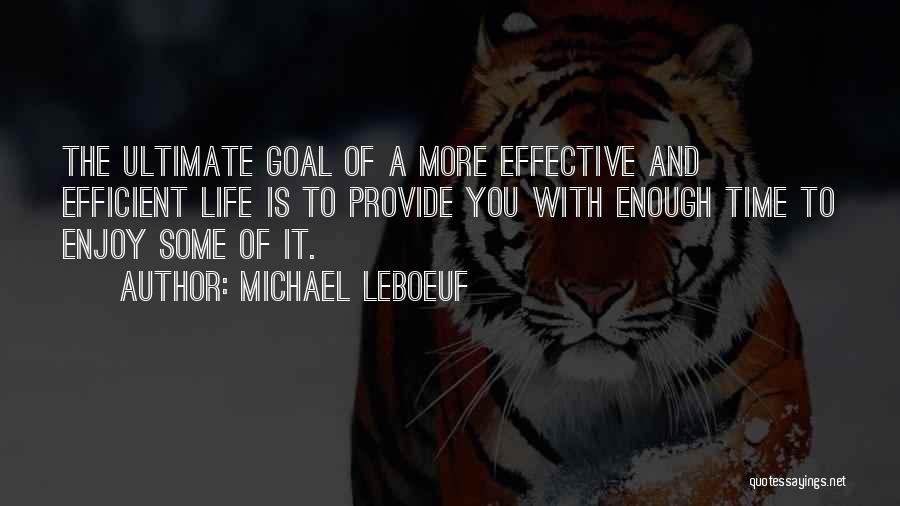 The Ultimate Quotes By Michael LeBoeuf