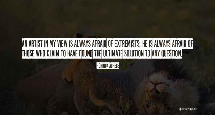 The Ultimate Solution Quotes By Chinua Achebe The Ultimate Solution Quotes By Chinua Achebe