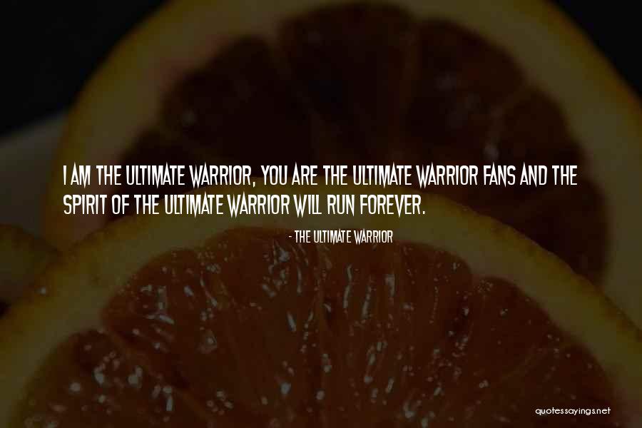 The Ultimate Warrior Quotes 299089