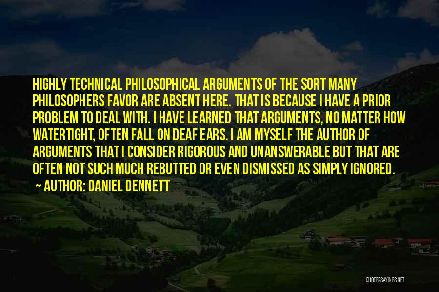 The Unanswerable Quotes By Daniel Dennett