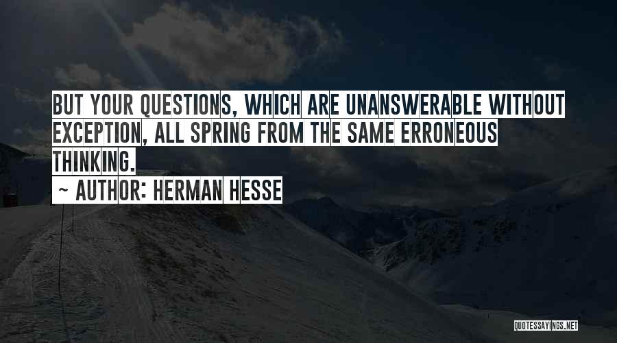 The Unanswerable Quotes By Herman Hesse