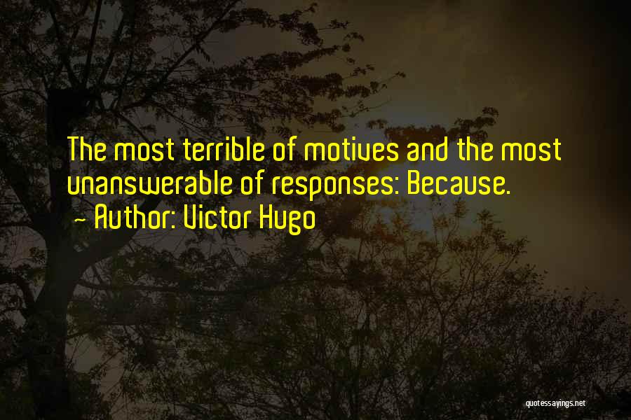 The Unanswerable Quotes By Victor Hugo
