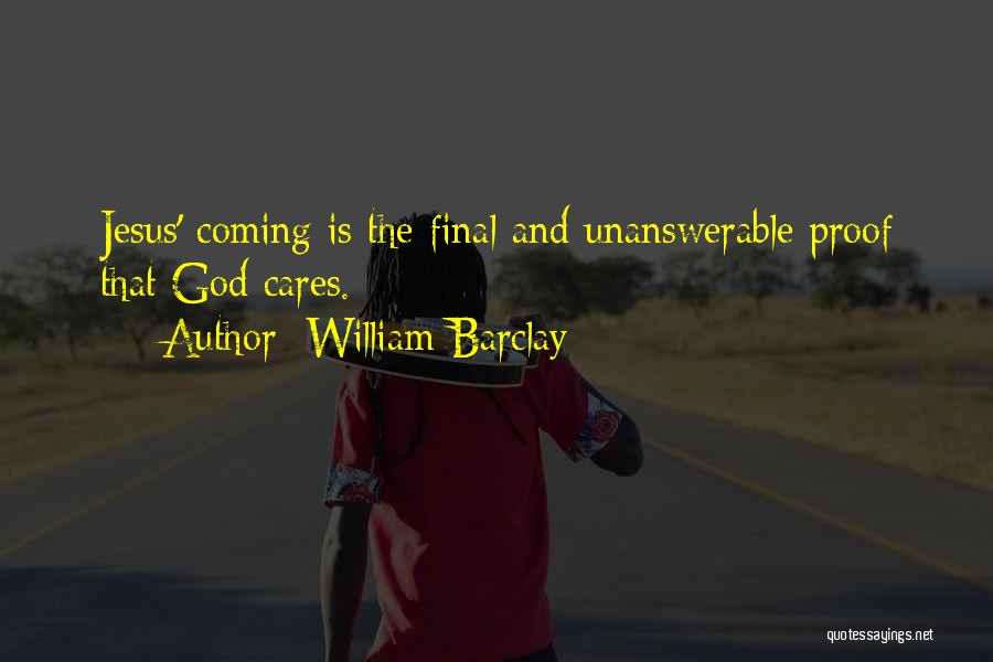 The Unanswerable Quotes By William Barclay