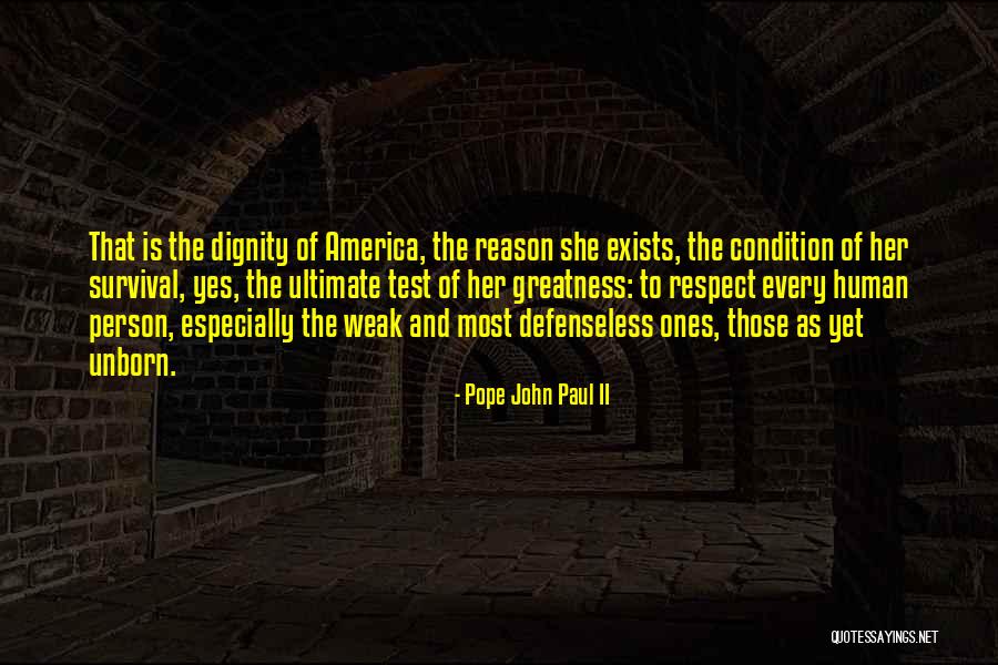 The Unborn Quotes By Pope John Paul II The Unborn Quotes By Pope John Paul II