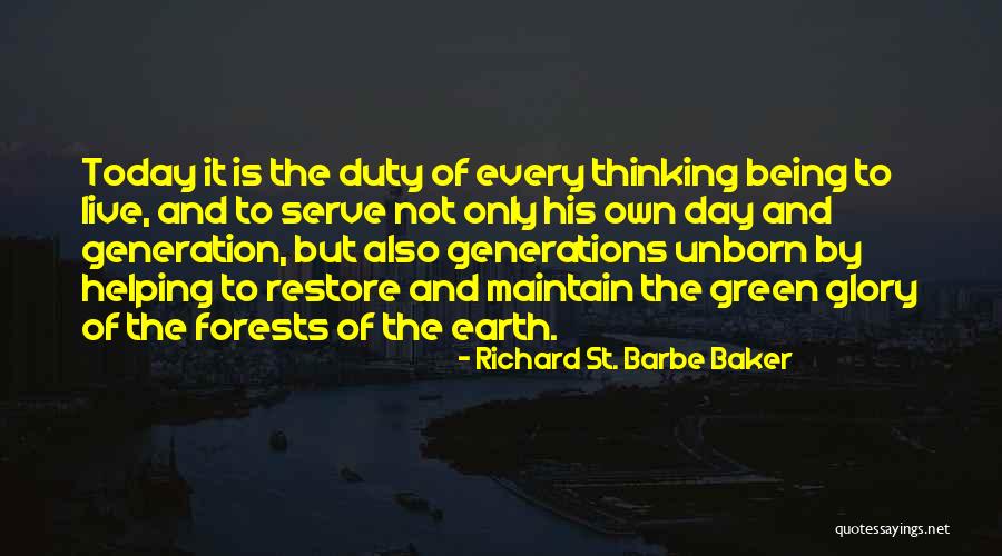 The Unborn Quotes By Richard St. Barbe Baker The Unborn Quotes By Richard St. Barbe Baker