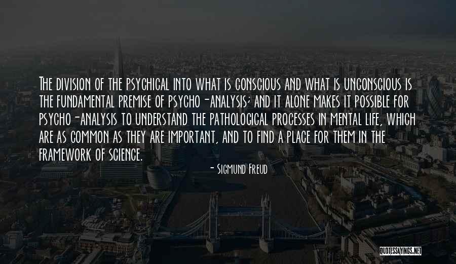 The Unconscious By Freud Quotes By Sigmund Freud