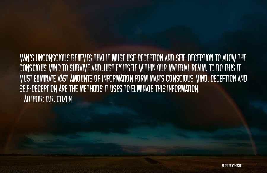 The Unconscious Quotes By D.R. Cozen