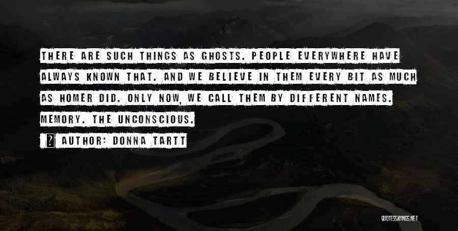 The Unconscious Quotes By Donna Tartt