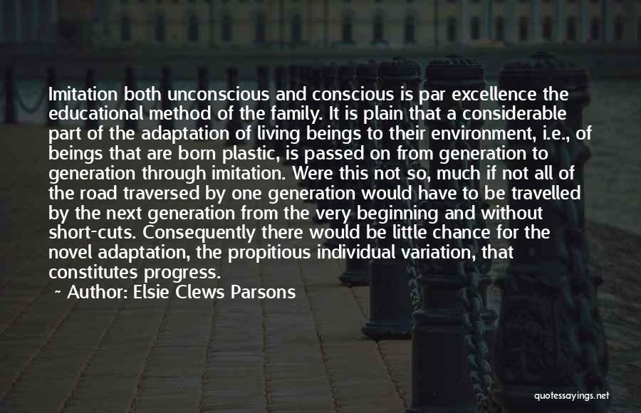The Unconscious Quotes By Elsie Clews Parsons