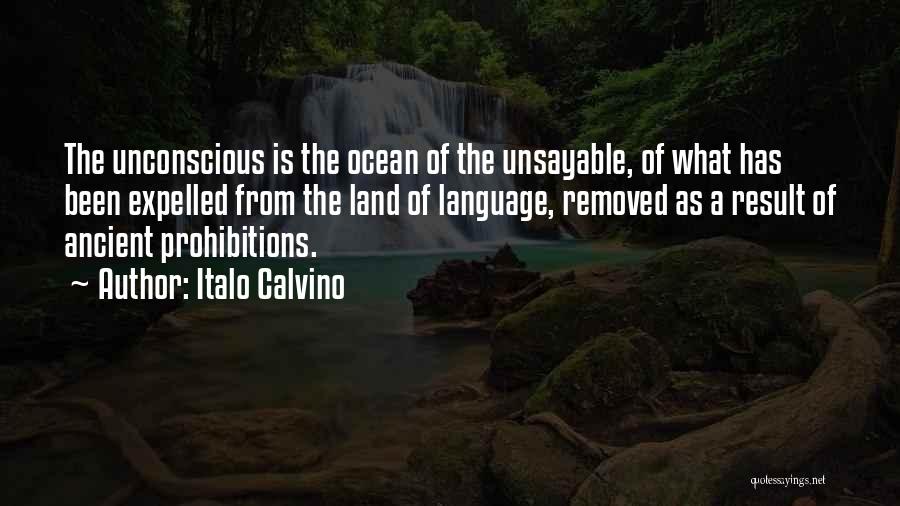 The Unconscious Quotes By Italo Calvino
