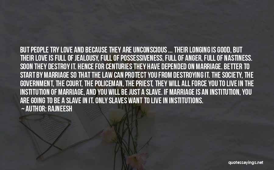 The Unconscious Quotes By Rajneesh