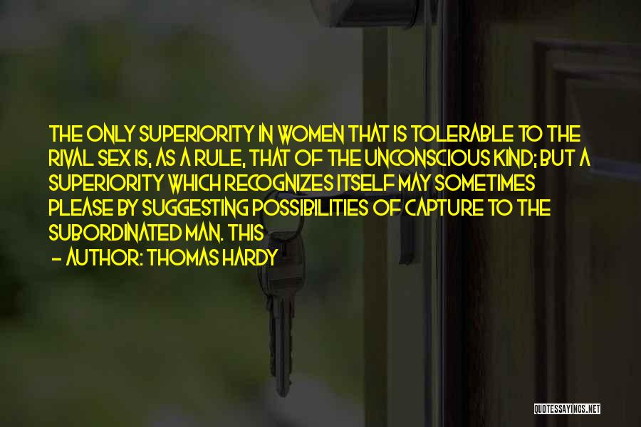 The Unconscious Quotes By Thomas Hardy