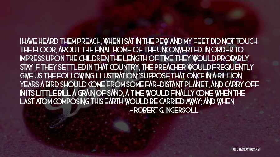 The Unconverted Quotes By Robert G. Ingersoll The Unconverted Quotes By Robert G. Ingersoll