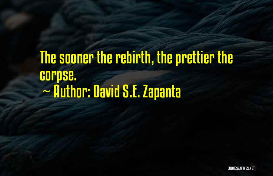 The Undead Quotes By David S.E. Zapanta