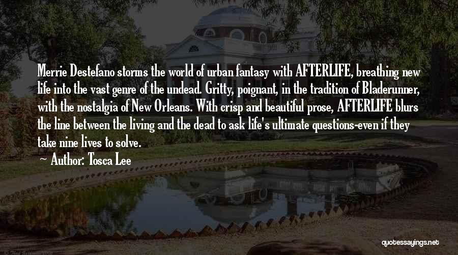 The Undead Quotes By Tosca Lee