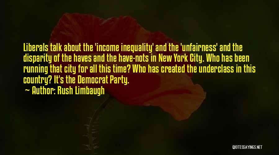 The Underclass Quotes By Rush Limbaugh