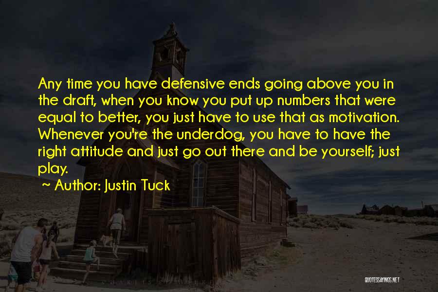 The Underdog Quotes By Justin Tuck