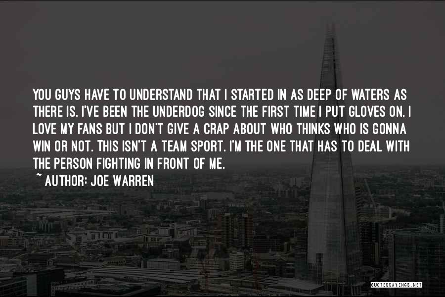 The Underdog Team Quotes By Joe Warren