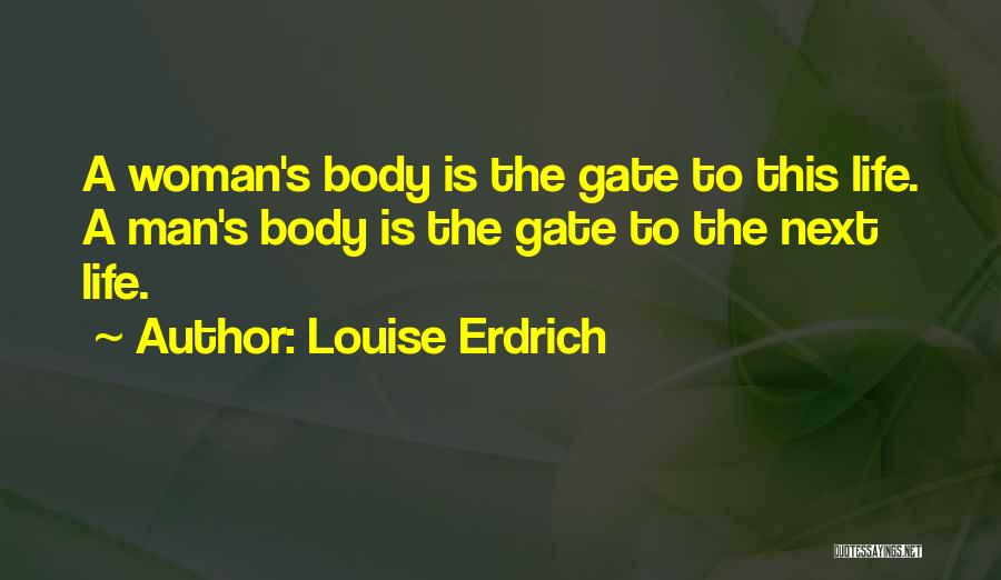 The Underworld Quotes By Louise Erdrich