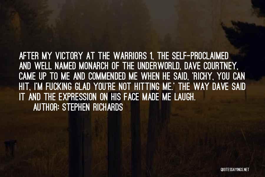 The Underworld Quotes By Stephen Richards