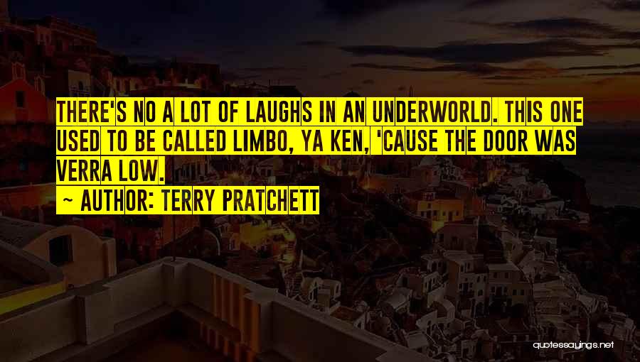 The Underworld Quotes By Terry Pratchett