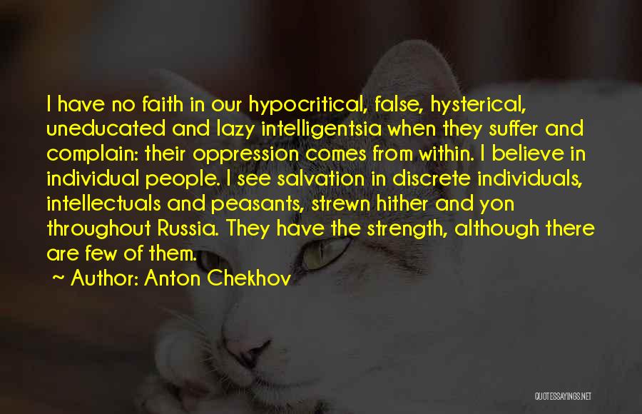 The Uneducated Quotes By Anton Chekhov