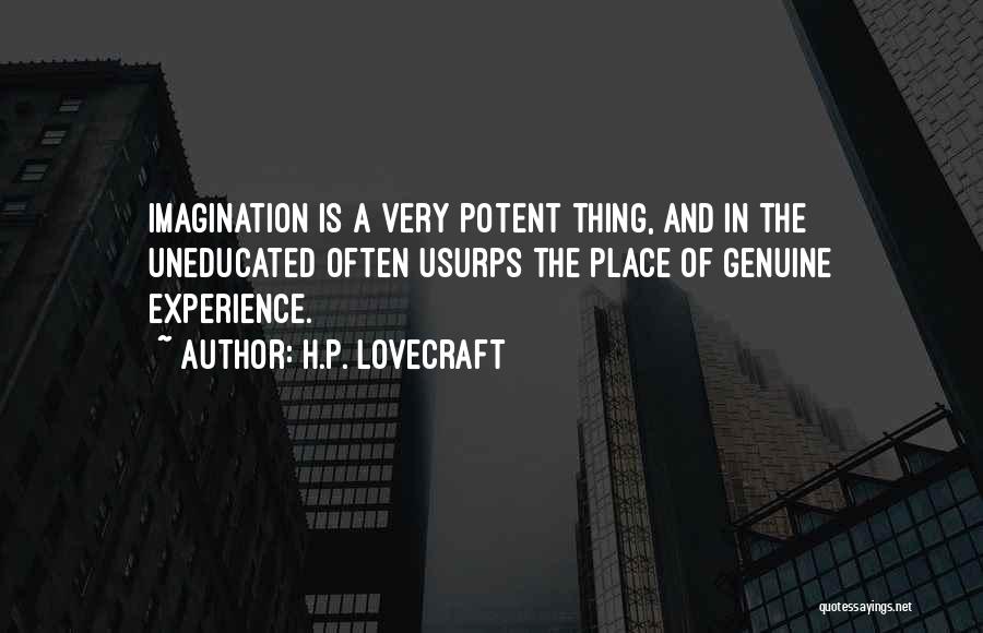 The Uneducated Quotes By H.P. Lovecraft