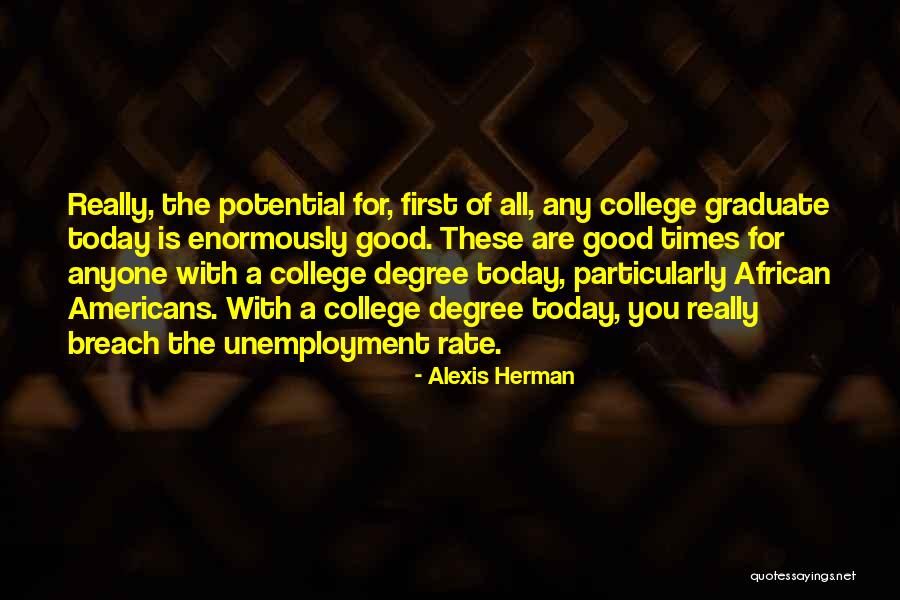 The Unemployment Rate Quotes By Alexis Herman The Unemployment Rate Quotes By Alexis Herman