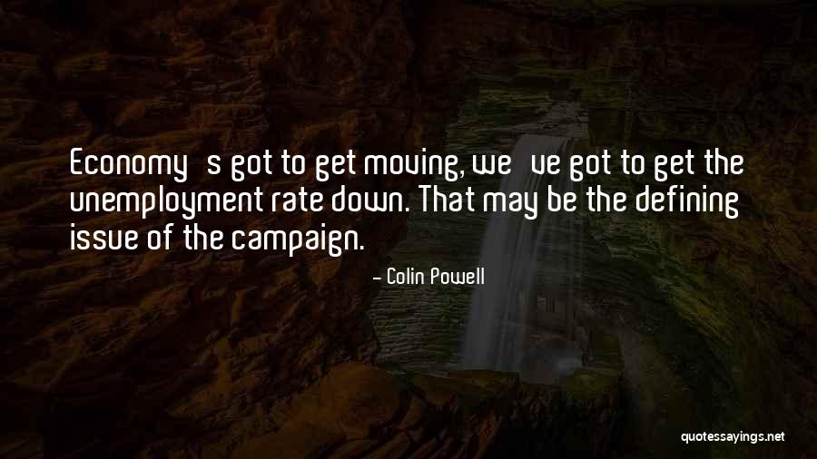 The Unemployment Rate Quotes By Colin Powell The Unemployment Rate Quotes By Colin Powell