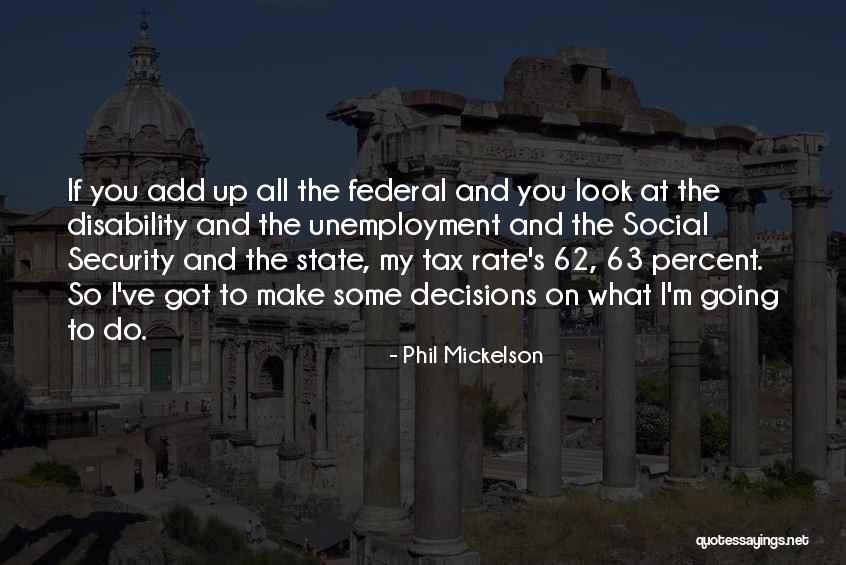 The Unemployment Rate Quotes By Phil Mickelson The Unemployment Rate Quotes By Phil Mickelson