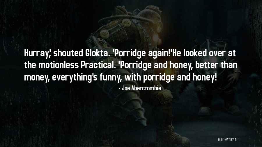 The Unexpected Everything Quotes By Joe Abercrombie The Unexpected Everything Quotes By Joe Abercrombie