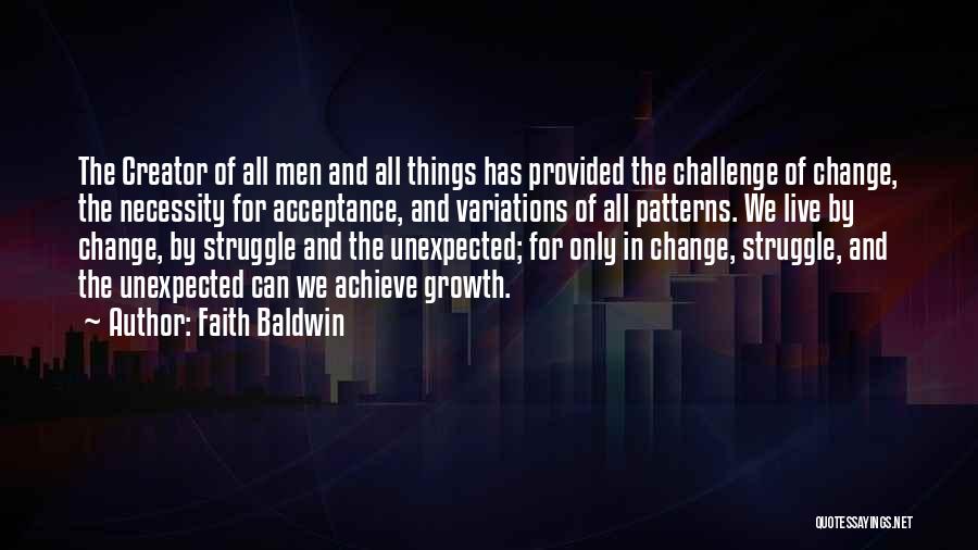 The Unexpected Things Quotes By Faith Baldwin