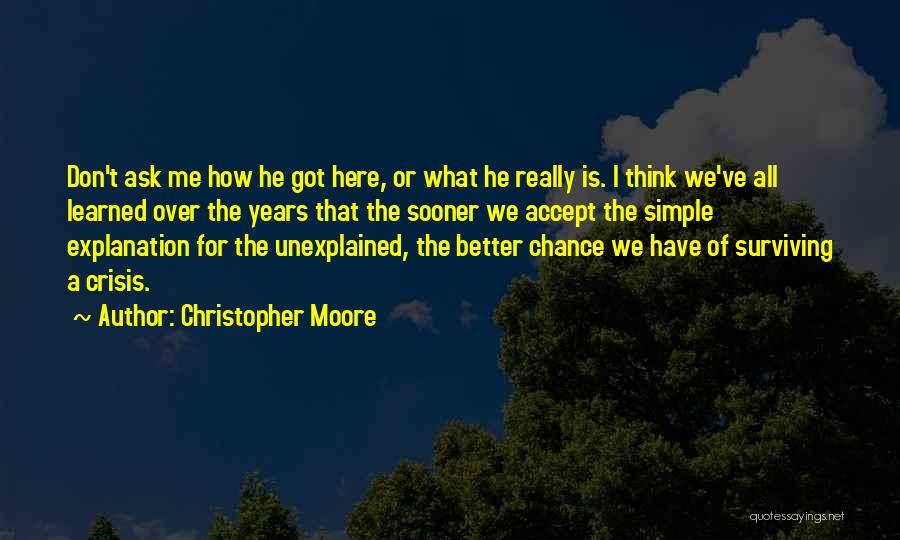 The Unexplained Quotes By Christopher Moore