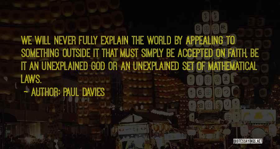 The Unexplained Quotes By Paul Davies