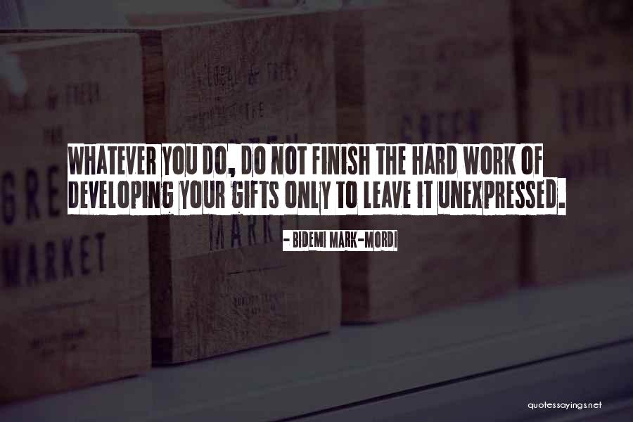 The Unexpressed Quotes By Bidemi Mark-Mordi The Unexpressed Quotes By Bidemi Mark-Mordi