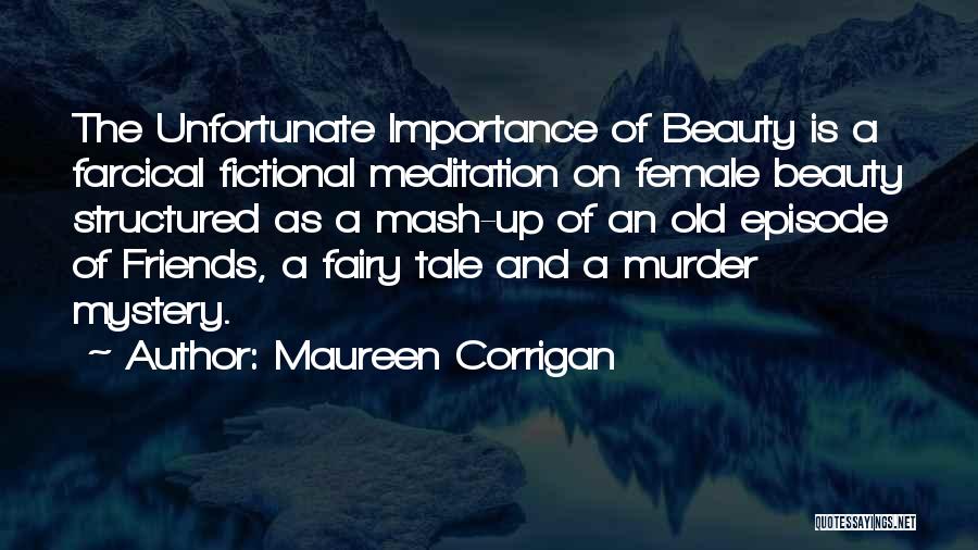 The Unfortunate Importance Of Beauty Quotes By Maureen Corrigan