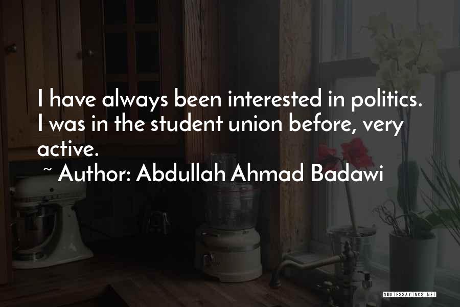 The Union Quotes By Abdullah Ahmad Badawi