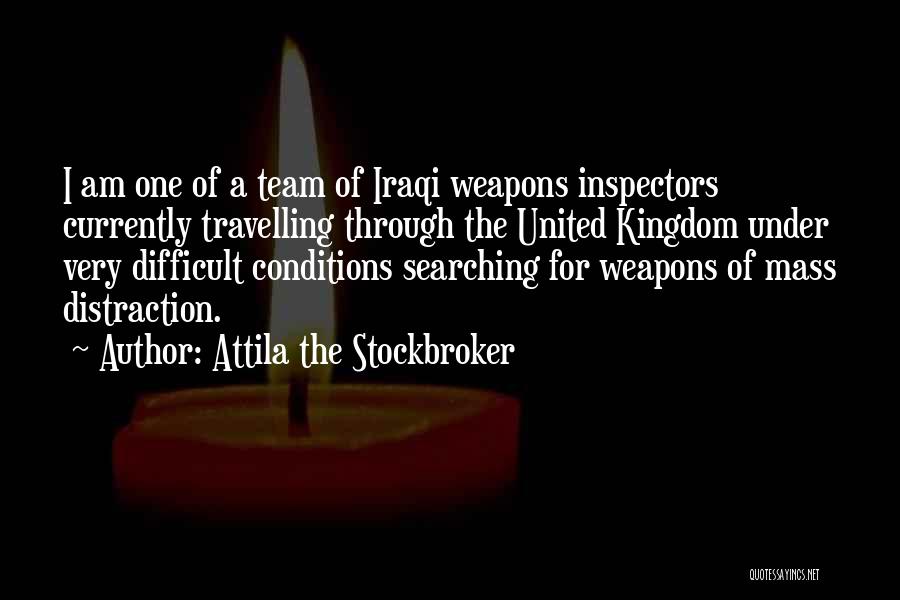 The United Kingdom Quotes By Attila The Stockbroker