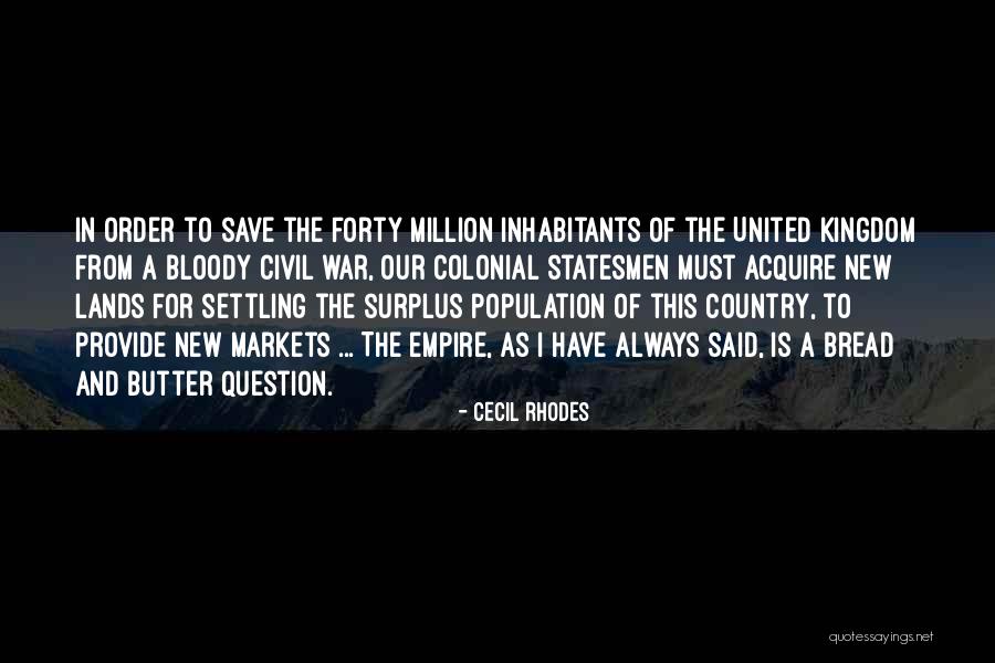 The United Kingdom Quotes By Cecil Rhodes